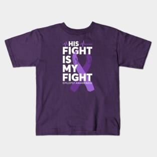 His Fight Is My Fight Epilepsy Awareness Kids T-Shirt